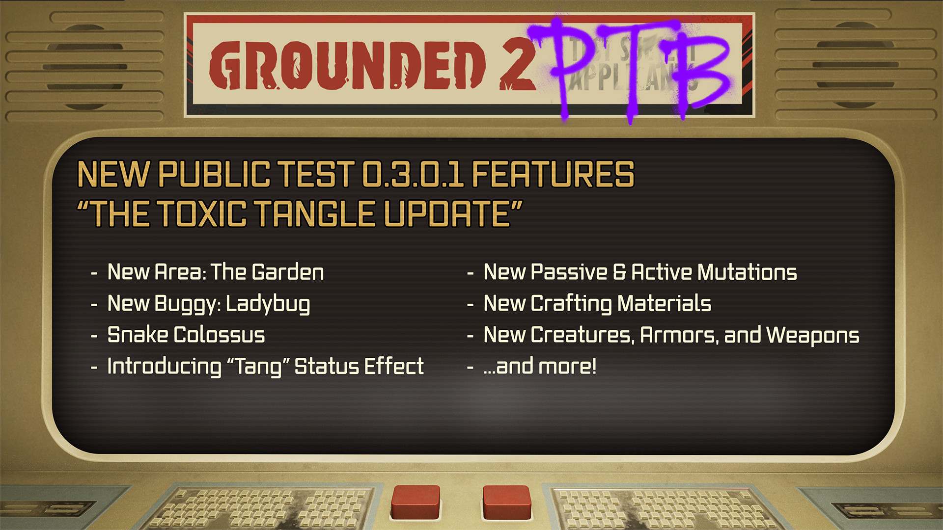Grounded 2 | Time to Tangle with the 0.3.0 Public Test
