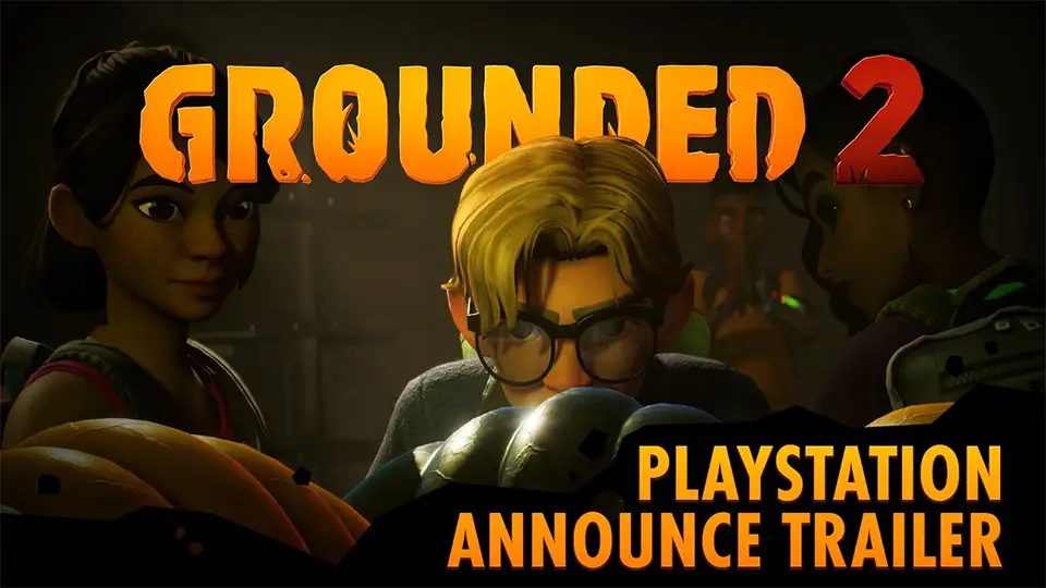 Watch the Grounded 2 - Playstation Announce Trailer