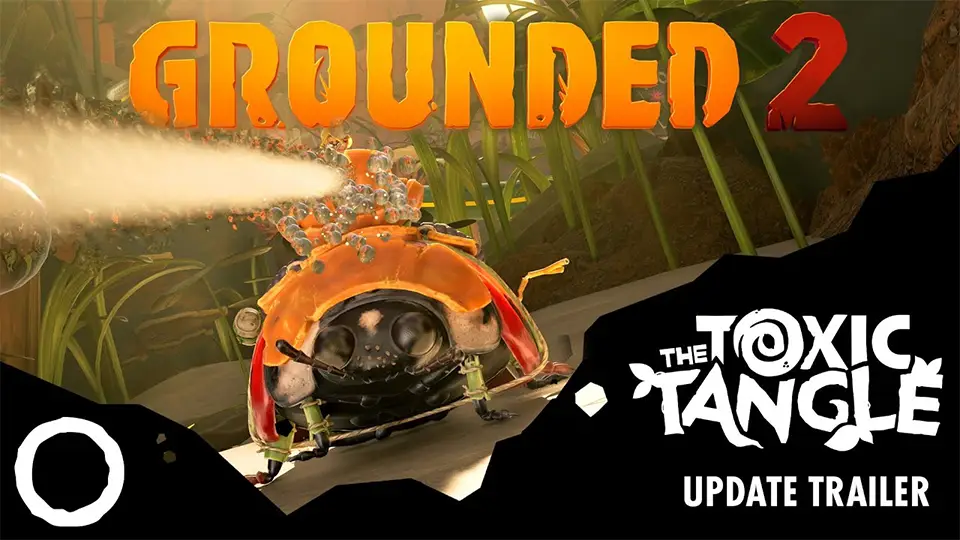 Watch the Grounded 2 - The Toxic Tangle Update Trailer